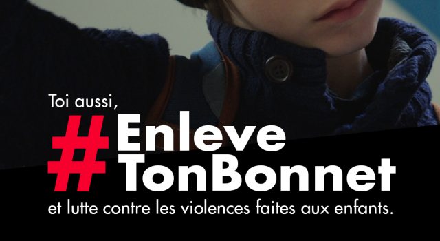 Visuel Enlève Ton Bonnet : La Nouvelle Campagne d’Enfance et Partage