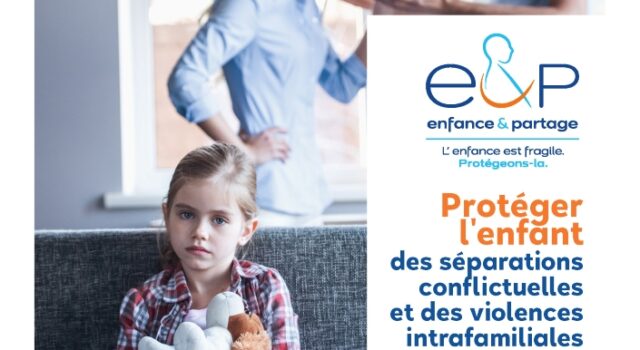 Visuel Découvrez notre guide « Protéger l’enfant des séparations conflictuelles et des violences intrafamiliales »